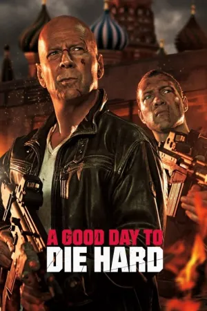 A Good Day to Die Hard 2013 Poster