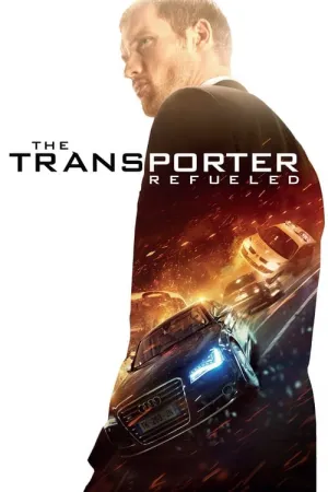 The Transporter Refueled 2015 Poster