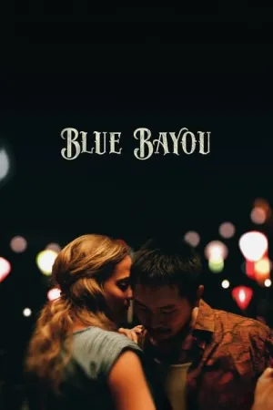 Blue Bayou 2021 Poster