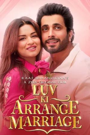 Luv Ki Arrange Marriage 2024 Poster