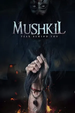 Mushkil 2019 Poster