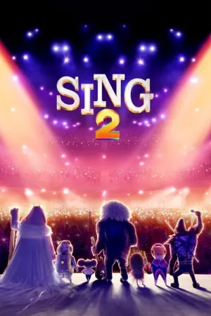 Sing 2 2021 Poster