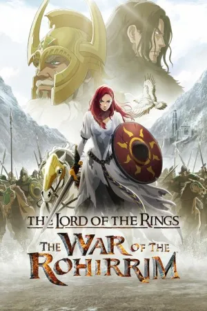 The Lord of the Rings: The War of the Rohirrim 2024 Poster