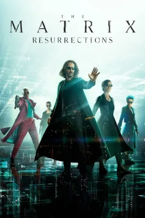 The Matrix Resurrections 2021 Poster