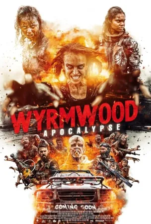 Wyrmwood: Apocalypse 2021 Poster