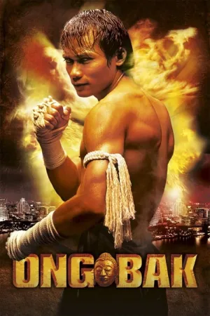 Ong-Bak: The Thai Warrior 2003 Poster