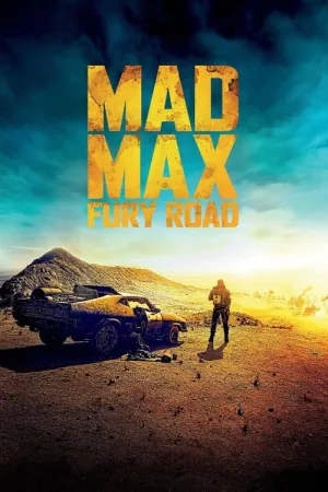 Mad Max: Fury Road 2015 Poster