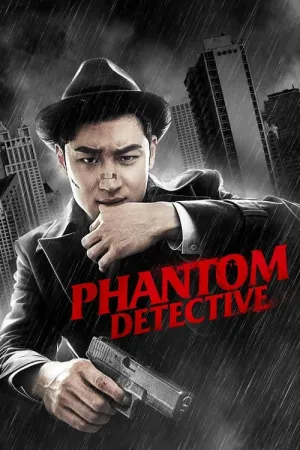 Phantom Detective 2016 Poster